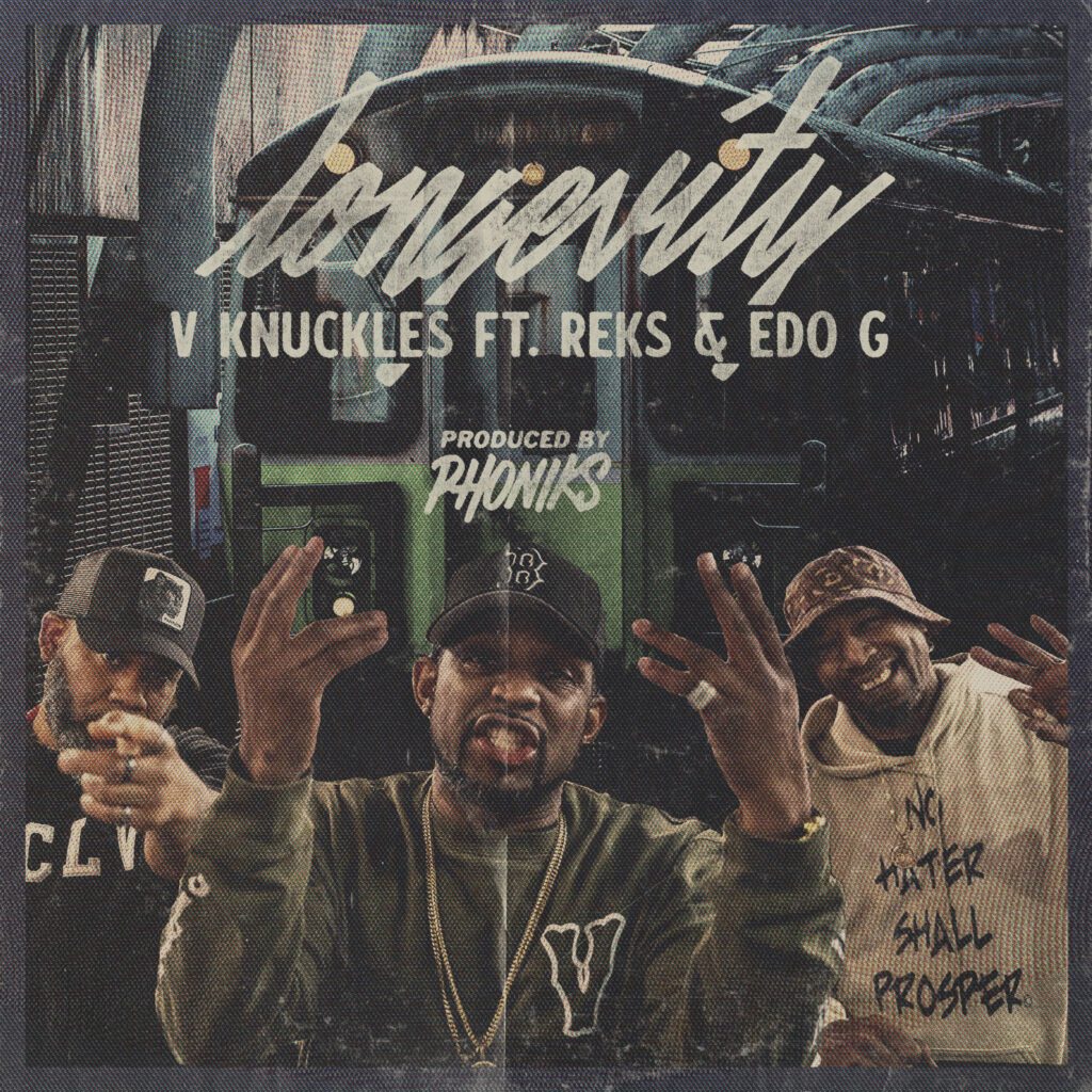 V Knuckles & Phoniks ft. Edo G. & Reks - Longevity prod. by Phoniks ...