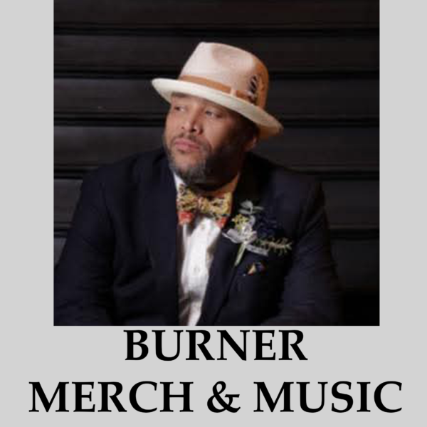 Burner merch